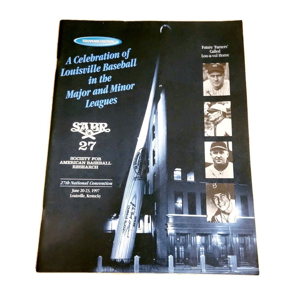 A Celebration of Louisville Baseball in the Major and Minor Leagues SABR 27 1997